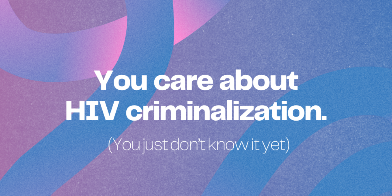 HIV is Not a Crime: New York State HIV Criminalization Trainings | The ...