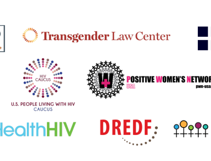 Logos of CHLP, Lambda Legal, Legal Action Center, U.S. People Living with HIV Caucus, Positive Women’s Network, Transgender Law Center, The Well Project, HealthHIV, AVAC, Disability Rights Education and Defense Fund, and The American Civil Liberties Union