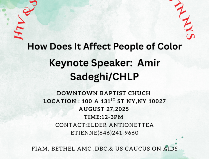 This flyer features a green watercolor background with red curved text reading “HIV & STI Criminalization Laws in NYS,” black text providing event details about a keynote on the impact of these laws on people of color, and three logos along the bottom for the African Methodist Episcopal Church, the U.S. People Living with HIV Caucus, and an image of white doves with the phrase “Freedom is a Must.”